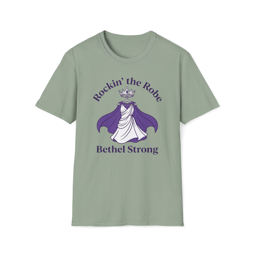 Rockin' the Robe - Bethal Strong T-Shirt
