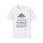 Faith In The Architect T-Shirt
