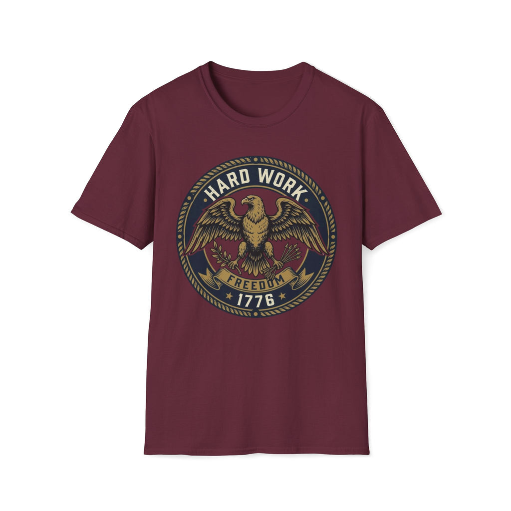 Hard Work for Freedom 1776 T-Shirt