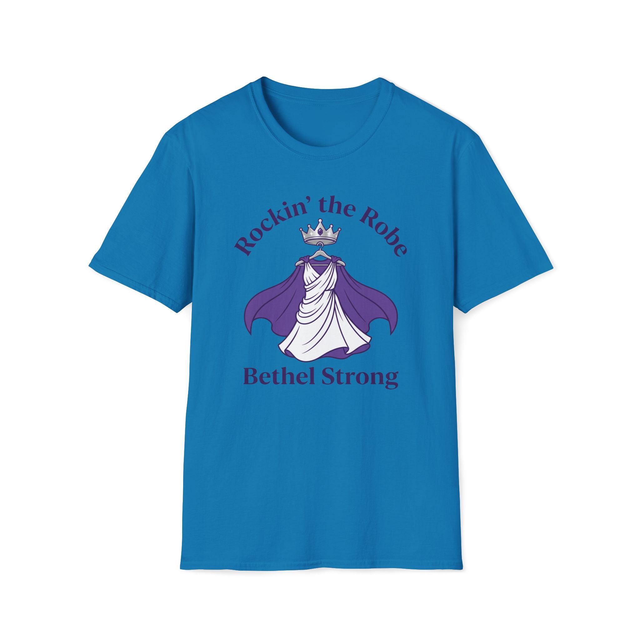 Rockin' the Robe - Bethal Strong T-Shirt