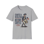 Started A Revolution Before Coffee T-Shirt