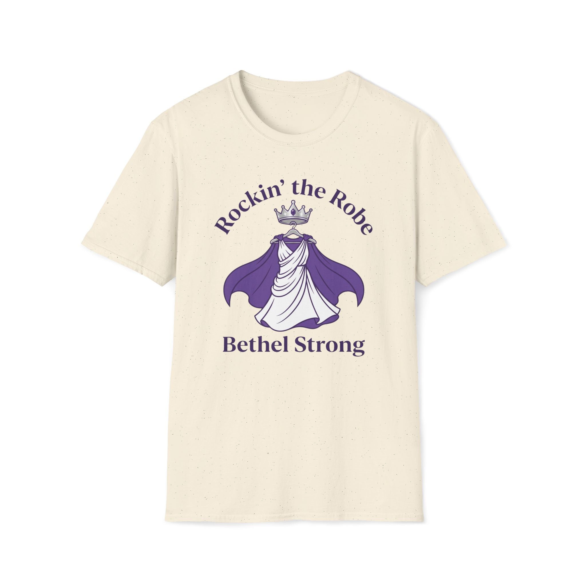 Rockin' the Robe - Bethal Strong T-Shirt