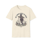 We Complained So Hard, We Became A Country T-Shirt