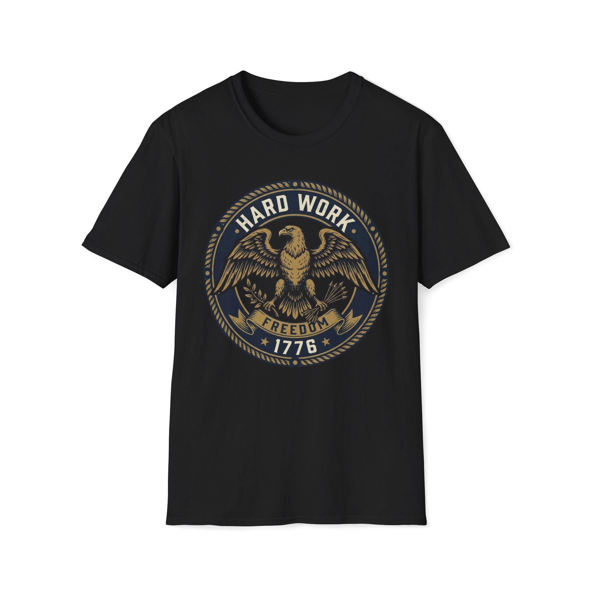 Hard Work for Freedom 1776 T-Shirt