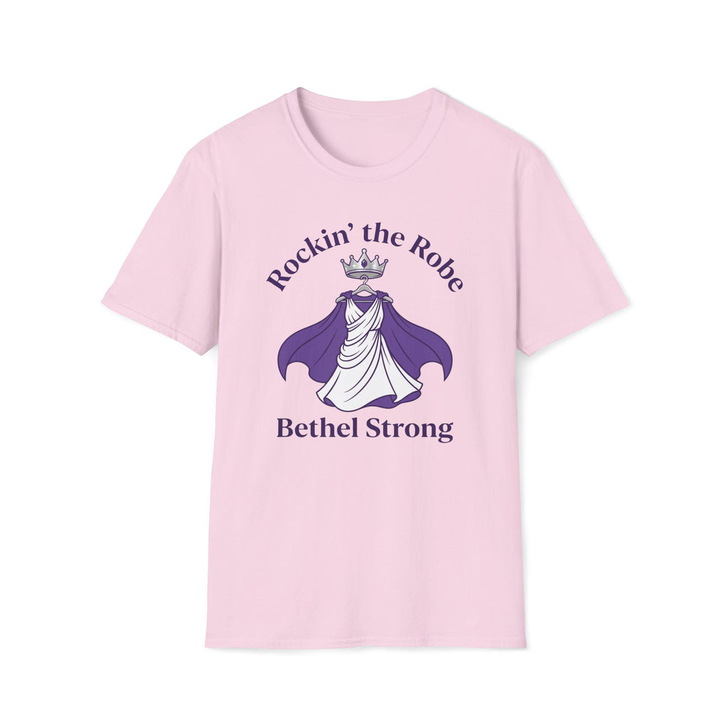 Rockin' the Robe - Bethal Strong T-Shirt