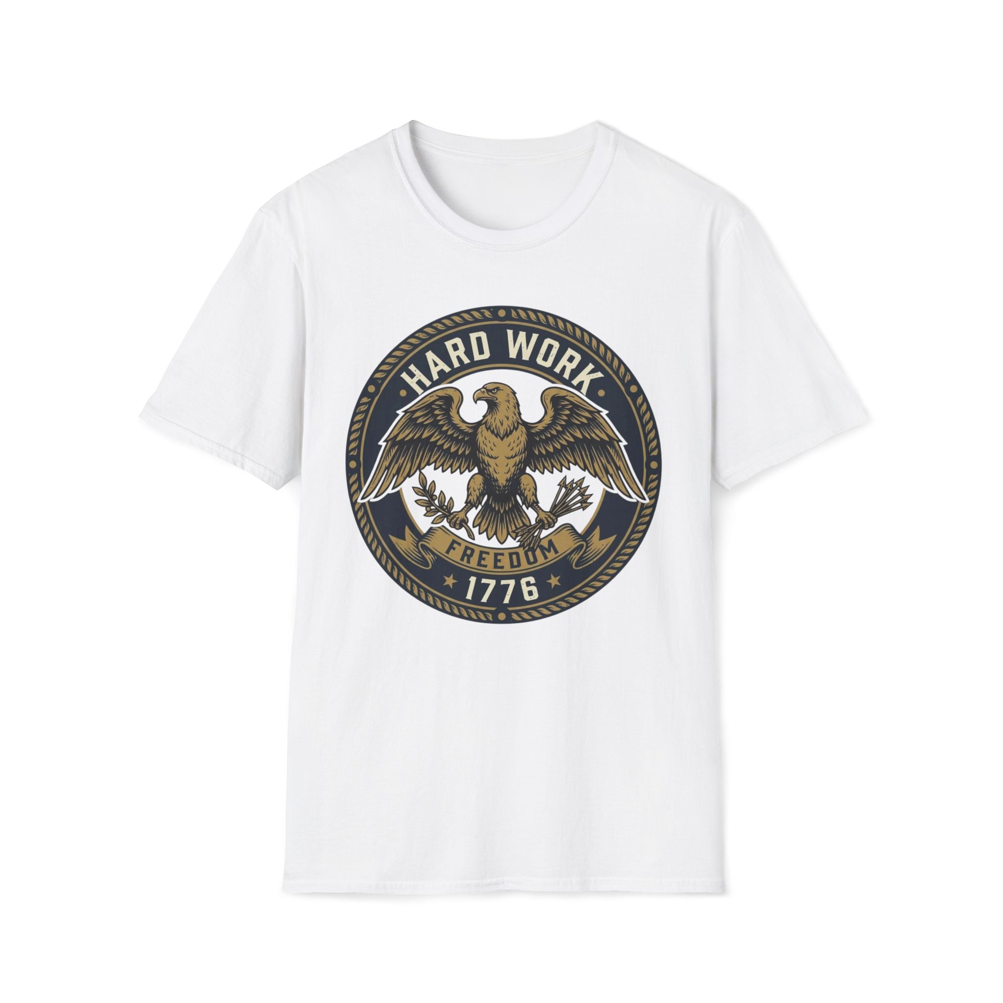 Hard Work for Freedom 1776 T-Shirt