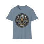 Hard Work for Freedom 1776 T-Shirt