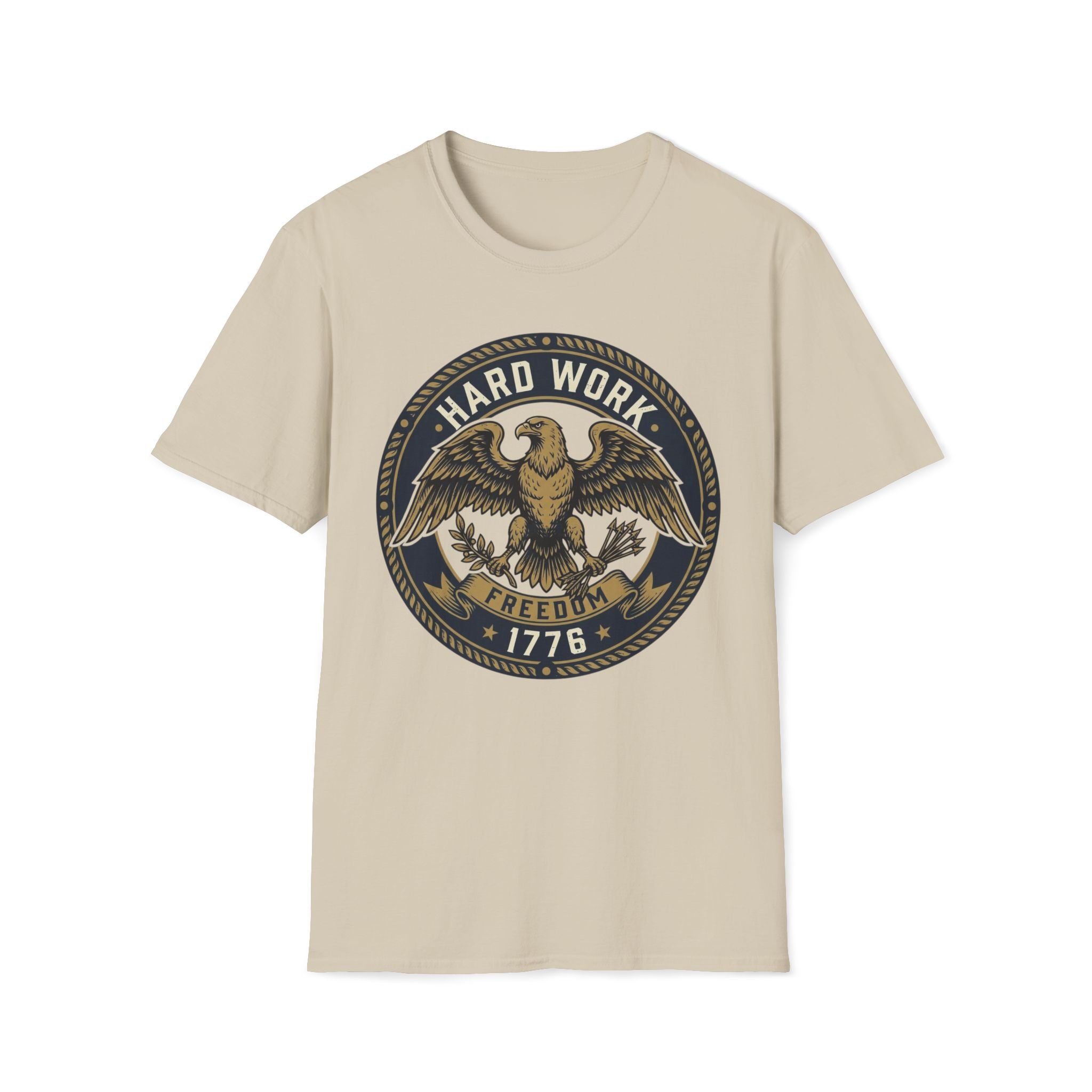 Hard Work for Freedom 1776 T-Shirt
