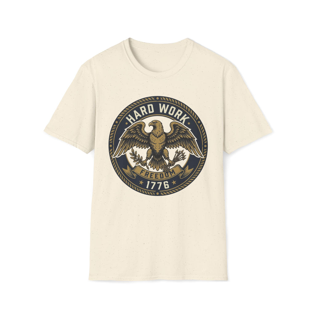 Hard Work for Freedom 1776 T-Shirt