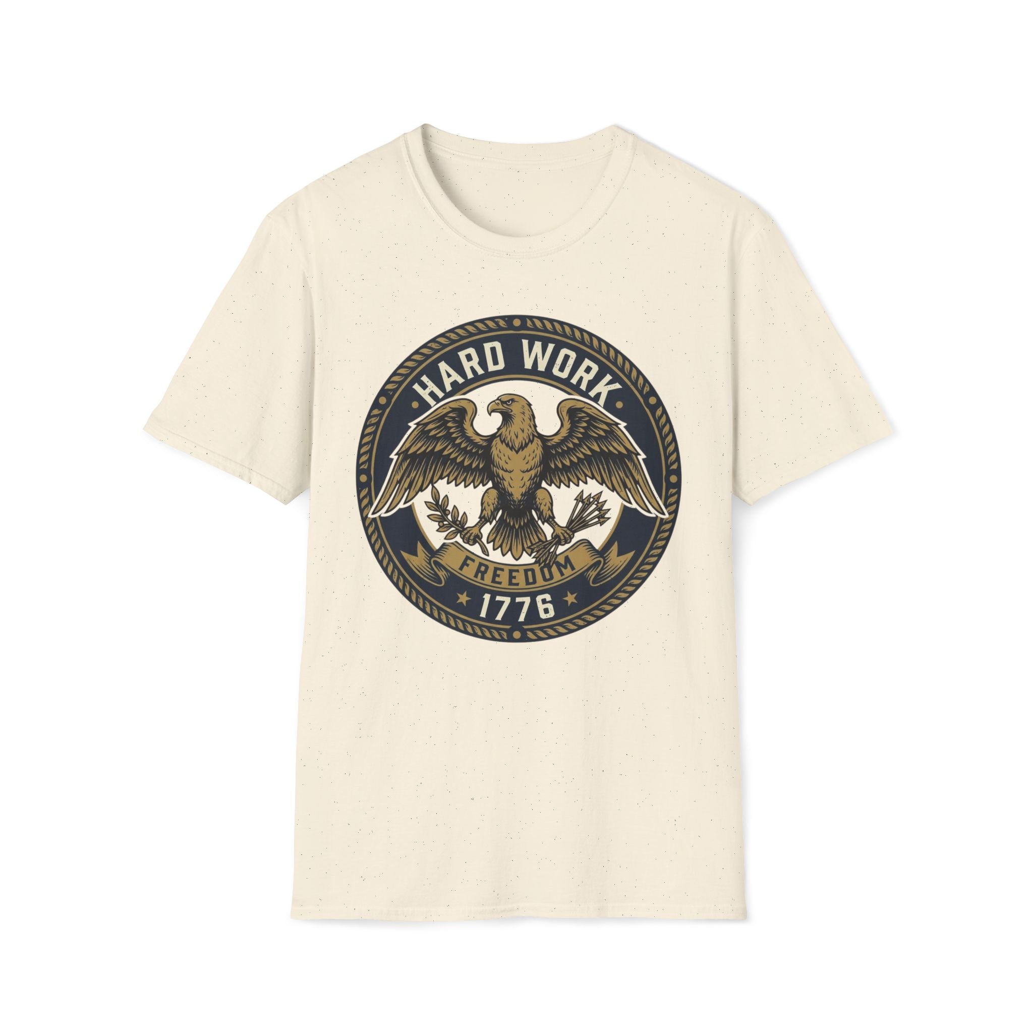 Hard Work for Freedom 1776 T-Shirt