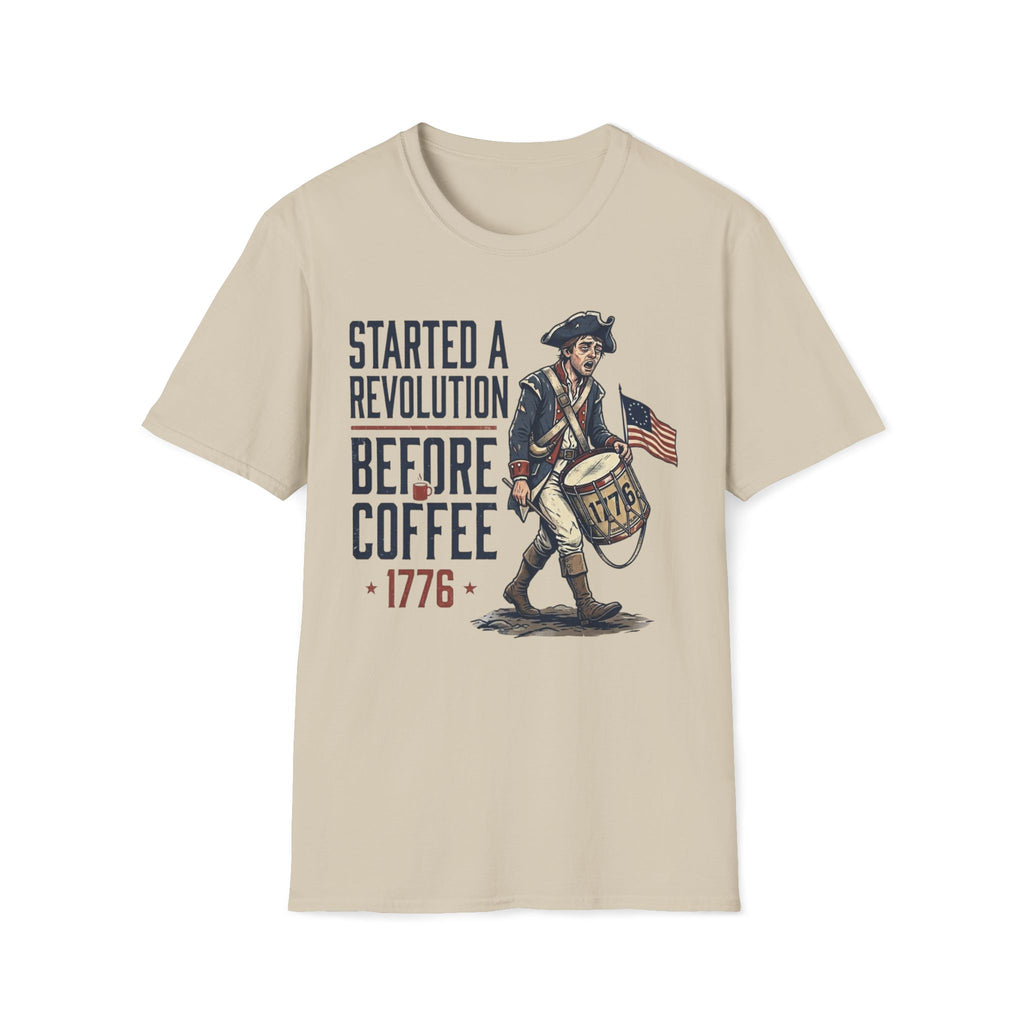 Started A Revolution Before Coffee T-Shirt