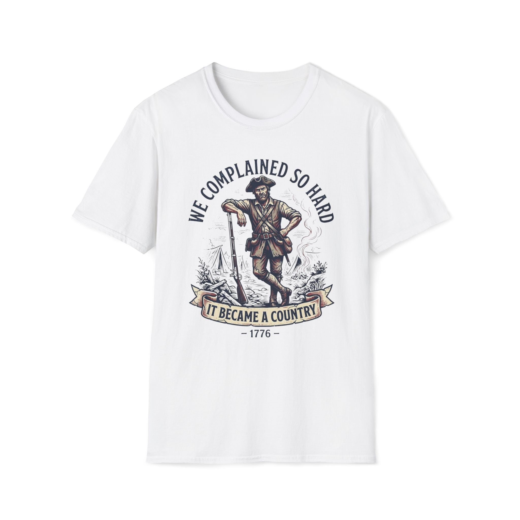 We Complained So Hard, We Became A Country T-Shirt