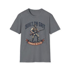 Built On Grit - Forged in 1776 T-Shirt