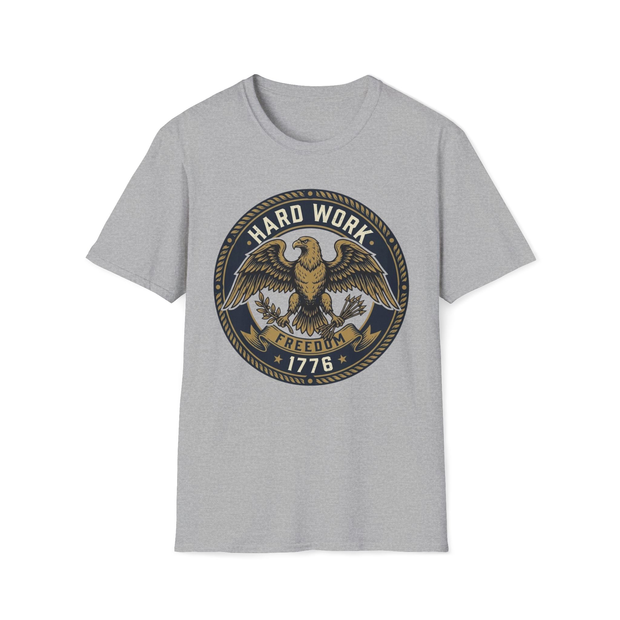 Hard Work for Freedom 1776 T-Shirt